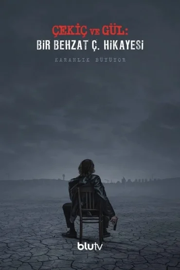 Çekiç ve Gül: Bir Behzat Ç. Hikayesi